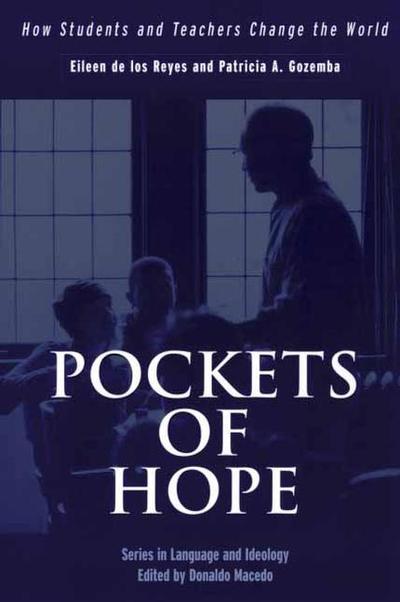 Cover for Eileen De Los Reyes · Pockets of Hope: How Students and Teachers Change the World (Paperback Book) (2001)