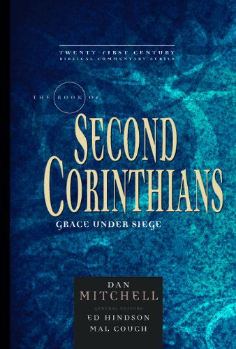 Cover for Dan Mitchell · The Book of 2 Corinthians: Grace Under Siege (21st Century Biblical Commentary Series) (Hardcover Book) (2009)