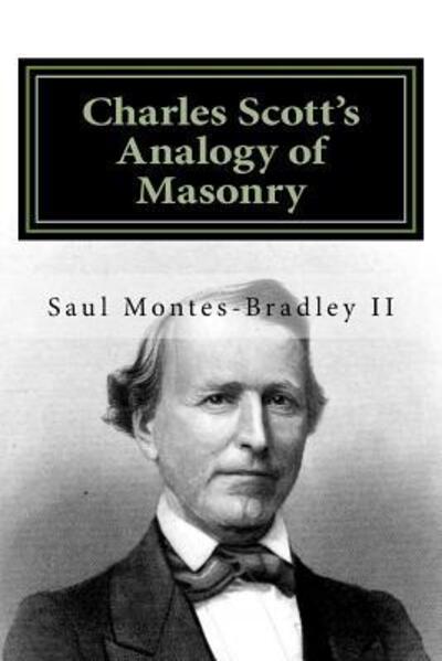 Cover for Saul M. Montes-Bradley II · Charles Scott's Analogy of Masonry (Paperback Book) (2016)