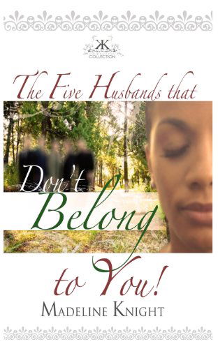 Cover for Madeline Knight · The Five Husbands That Don't Belong to You (Paperback Book) (2012)