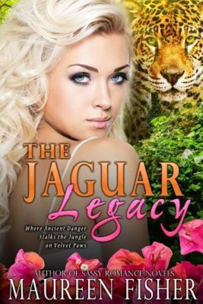 Cover for Maureen Fisher · The Jaguar Legacy (Paperback Book) (2016)