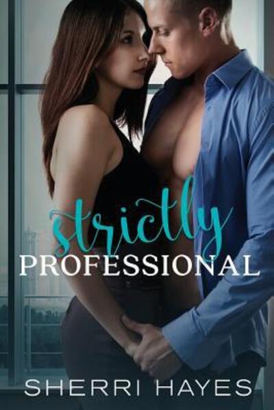 Cover for Sherri Hayes · Strictly Professional (Taschenbuch) (2017)