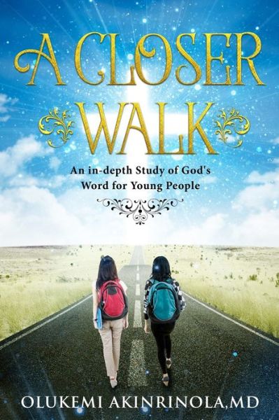 Cover for Olukemi Akinrinola MD · A closer walk (Paperback Book) (2019)