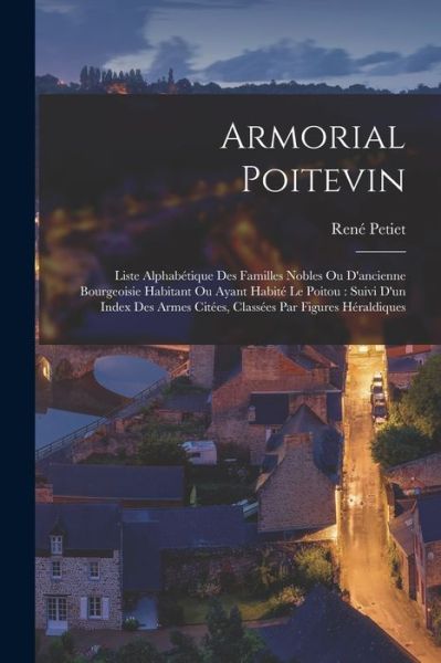 Cover for Petiet René · Armorial Poitevin (Paperback Book) (2022)