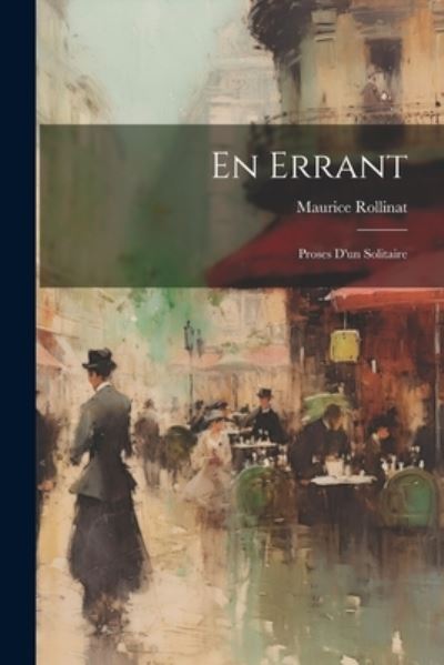 Cover for Maurice Rollinat · En Errant (Buch) (2023)