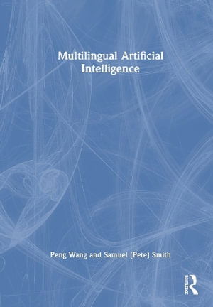 Cover for Peng Wang · Multilingual Artificial Intelligence (Hardcover Book) (2025)