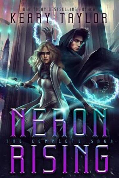 Neron Rising - Keary Taylor - Books - Independently Published - 9781075052248 - June 28, 2019