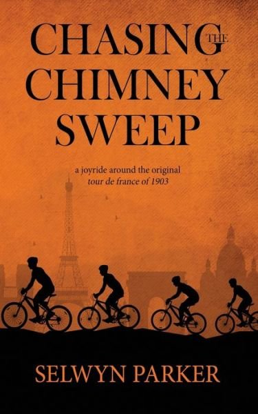 Cover for Selwyn Parker · Chasing the Chimney Sweep (Paperback Bog) (2019)
