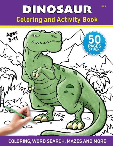 Cover for Abc Zoo · Dinosaur - Coloring and Activity Book - Volume 1 A Coloring Book for Kids and Adults (Pocketbok) (2019)