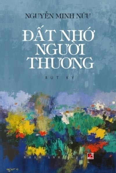 Cover for Minh Nuu Nguyen · ??t Nh? Ng??i Th??ng (Paperback Book) (2022)