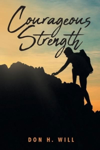 Cover for Don H. Will · Courageous Strength (Book) (2020)