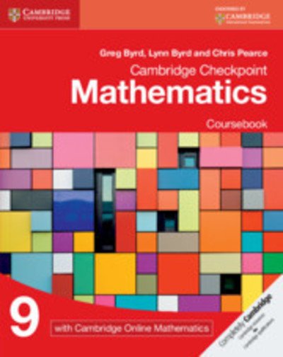 Cover for Greg Byrd · Cambridge Checkpoint Mathematics Coursebook 9 with Cambridge Online Mathematics (1 Year) (Buch) [New edition] (2018)