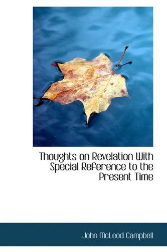 Cover for John Mcleod Campbell · Thoughts on Revelation with Special Reference to the Present Time (Hardcover Book) (2009)