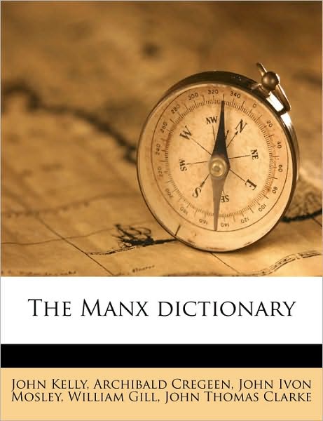 Cover for Kelly · The Manx dictionary (Book) (2010)