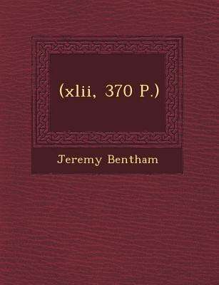 Cover for Jeremy Bentham · (Xlii, 370 P.) (Paperback Bog) (2012)