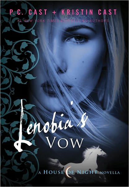 Cover for P. C. Cast · Lenobia's Vow: A House of Night Novella - House of Night Novellas (Hardcover Book) (2012)