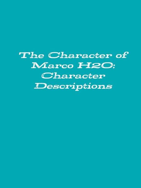 Cover for Hopeton · The Character of Marco H2o: Character Descriptions (Paperback Book) (2015)