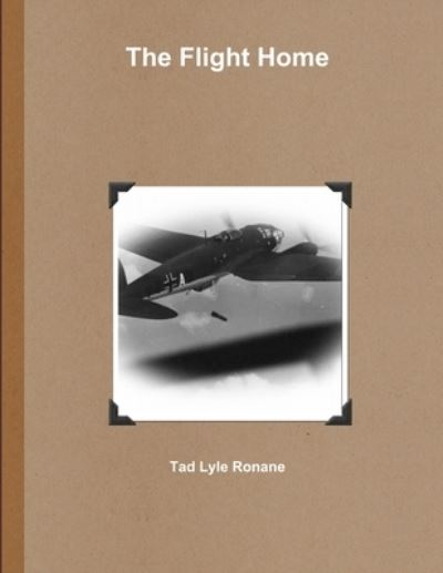 Cover for Tad Ronane · Flight Home (Bok) (2015)