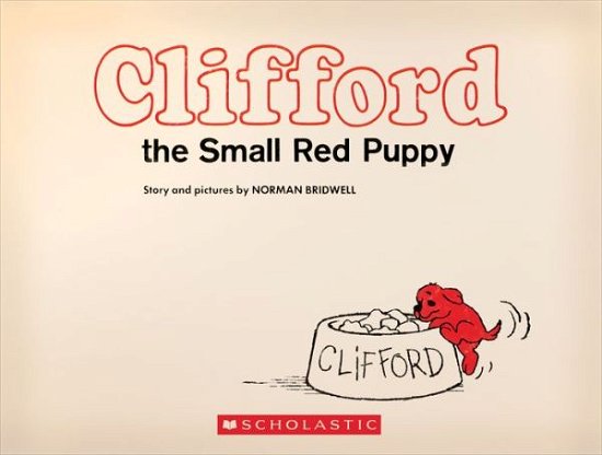 Cover for Norman Bridwell · Clifford the Small Red Dog - Clifford the Big Red Dog (Innbunden bok) (2020)