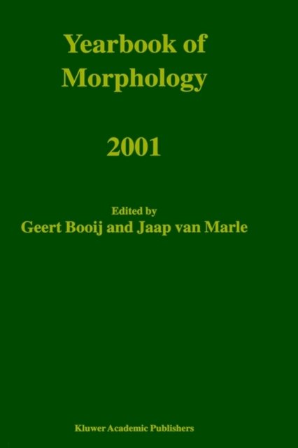 Cover for Geert Booij · Yearbook of Morphology 2001 - Yearbook of Morphology (Innbunden bok) [Revised edition] (2002)