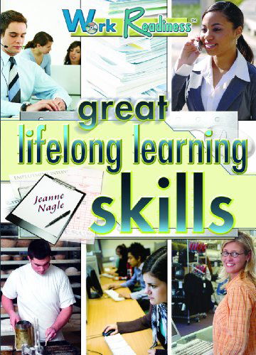 Cover for Jeanne Nagle · Great Lifelong Learning Skills (Work Readiness) (Hardcover Book) (2008)