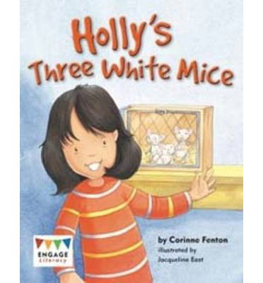 Cover for Corinne Fenton · Holly's Three White Mice - Engage Literacy: Engage Literacy Purple (Paperback Book) (2013)