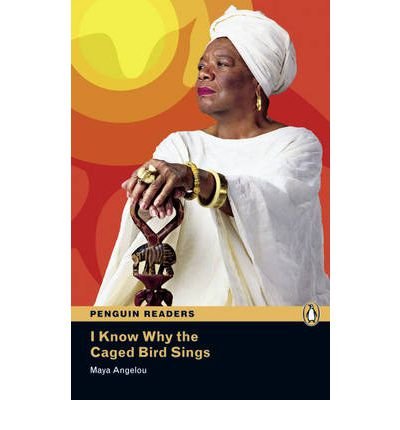 Level 6: I Know Why the Caged Bird Sings Book and MP3 Pack - Maya Angelou - Books - Pearson Education Limited - 9781408274248 - November 21, 2011