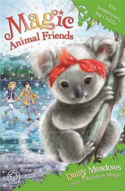 Cover for Daisy Meadows · Magic Animal Friends: Ella Snugglepaw's Big Cuddle: Book 28 - Magic Animal Friends (Pocketbok) (2022)