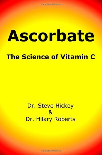 Ascorbate - Steve Hickey - Books - Lulu.com - 9781411607248 - May 9, 2004