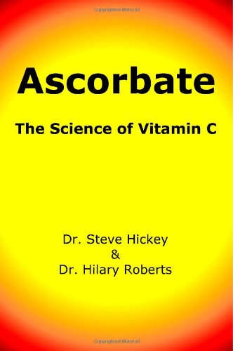 Ascorbate - Steve Hickey - Bøger - Lulu.com - 9781411607248 - 9. maj 2004