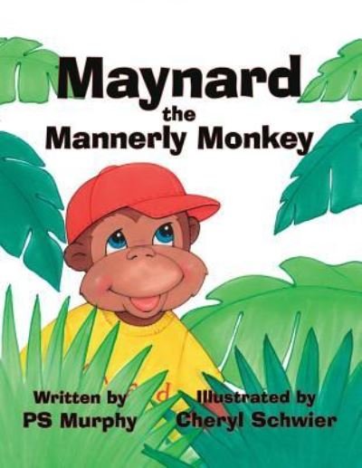 Cover for Ps Murphy · Maynard the Mannerly Monkey (Paperback Book) (2005)