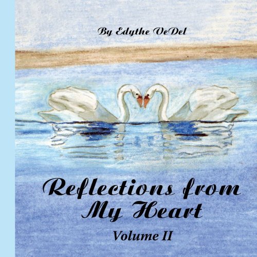 Cover for Edythe Vedel · Reflections from My Heart: Volume II (Paperback Bog) (2007)