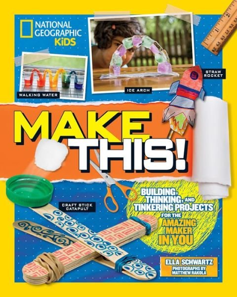 Cover for National Geographic Kids · Make This! (Paperback Bog) (2019)