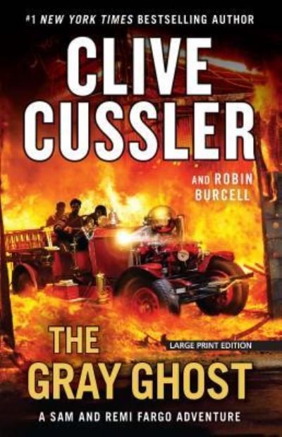 The Gray Ghost - Clive Cussler - Livres - Large Print Press - 9781432851248 - 11 juin 2019