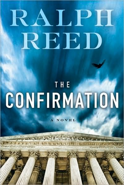 The Confirmation - Ralph Reed - Książki - Broadman & Holman Publishers - 9781433669248 - 15 września 2010