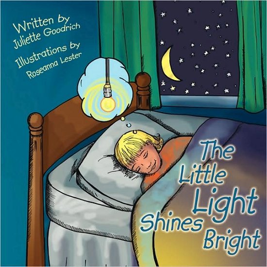 Juliette Goodrich · The Little Light Shines Bright: a True Story About the World's Longest Burning Lightbulb (Pocketbok) (2008)