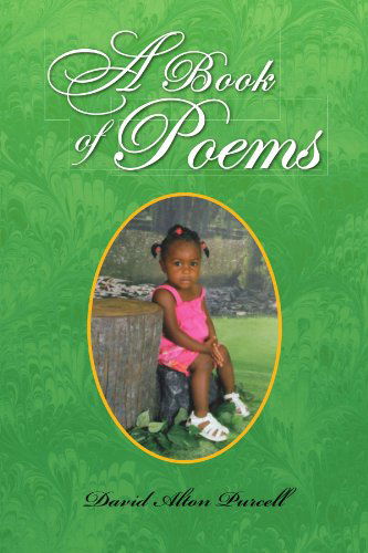 Cover for David Alton Purcell · A Book of Poems (Paperback Book) (2009)