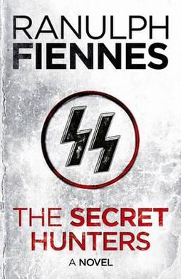 Cover for Ranulph Fiennes · The Secret Hunters (Paperback Book) (2012)