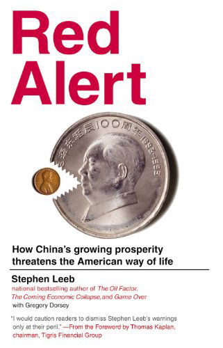 Cover for Gregory Dorsey · Red Alert: How China's Growing Prosperity Threatens the American Way of Life (Paperback Book) [Reprint edition] (2012)