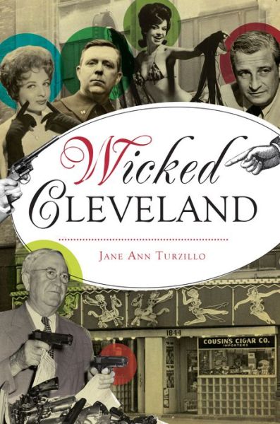 Cover for Arcadia Publishing (SC) · Wicked Cleveland (Paperback Book) (2022)