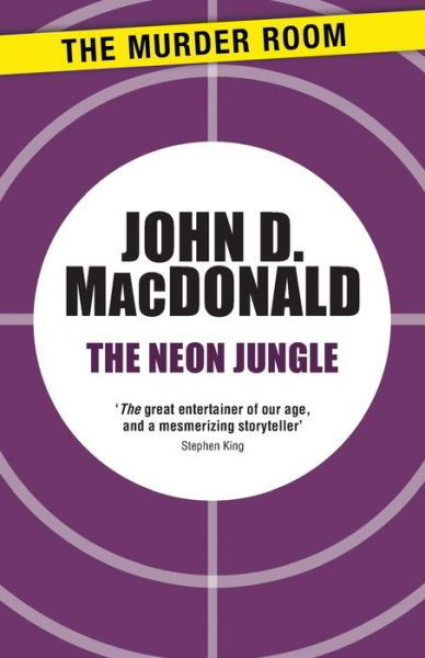 Cover for John D. MacDonald · The Neon Jungle - Murder Room (Paperback Book) (2013)
