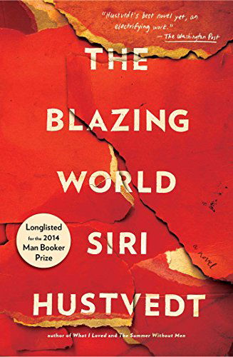 Cover for Siri Hustvedt · The Blazing World: A Novel (Pocketbok) [Reprint edition] (2014)