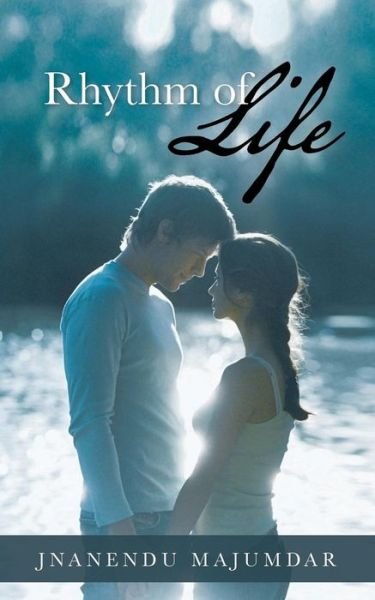 Cover for Jnanendu Majumdar · Rhythm of Life (Pocketbok) (2013)
