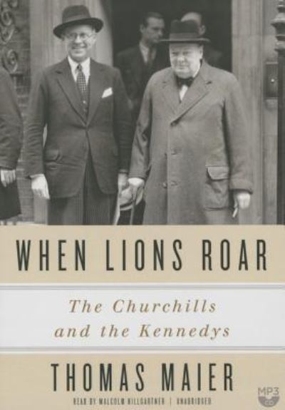 When Lions Roar - Thomas Maier - Muzyka - Blackstone Audiobooks - 9781483031248 - 28 października 2014