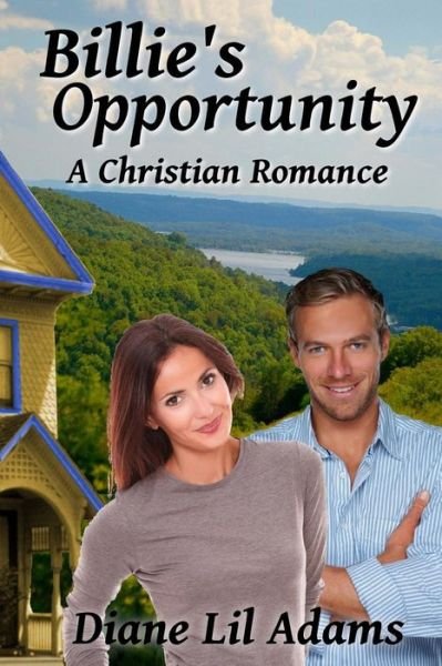 Cover for Diane Adams · Billie's Opportunity: a Christian Romance (Paperback Book) (2013)