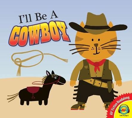 Cover for Anita Bijsterbosch · I'll Be a Cowboy (Gebundenes Buch) (2017)