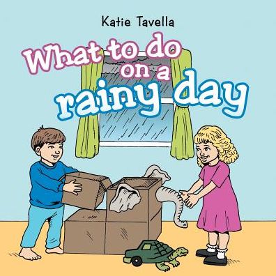 Cover for Katie Tavella · What to Do on a Rainy Day (Paperback Book) (2014)