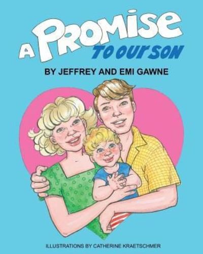 Cover for Emi Gawne · A Promise to Our Son (Paperback Bog) (2014)