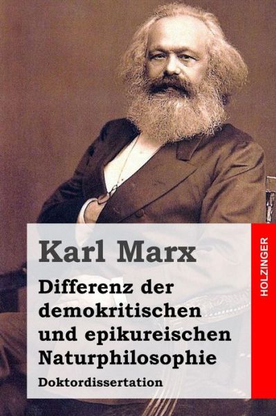 Cover for Karl Marx · Differenz Der Demokritischen Und Epikureischen Naturphilosophie: Doktordissertation (Paperback Book) (2014)