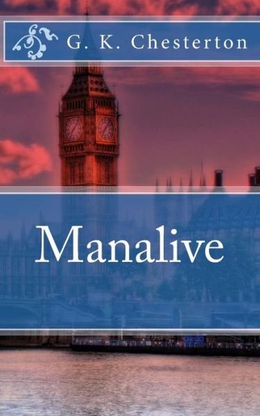 Cover for G. K. Chesterton · Manalive (Pocketbok) (2014)